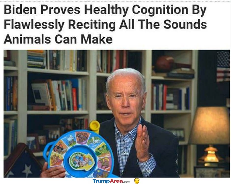 Biden Proves Cognitive Health