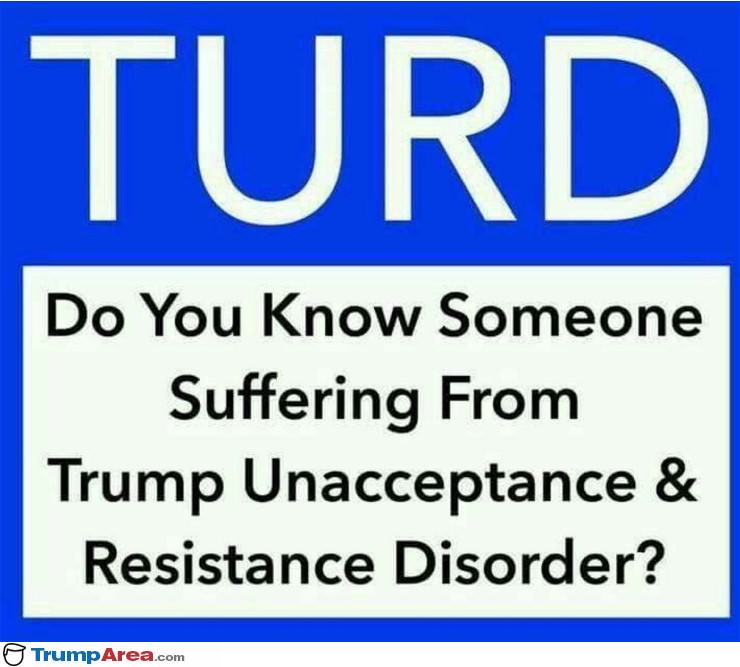 Do you know anyone with TURD