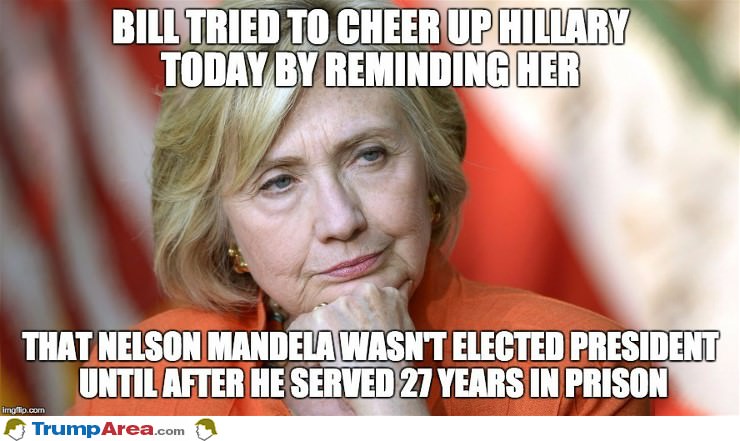 Cheer Up Hillary
