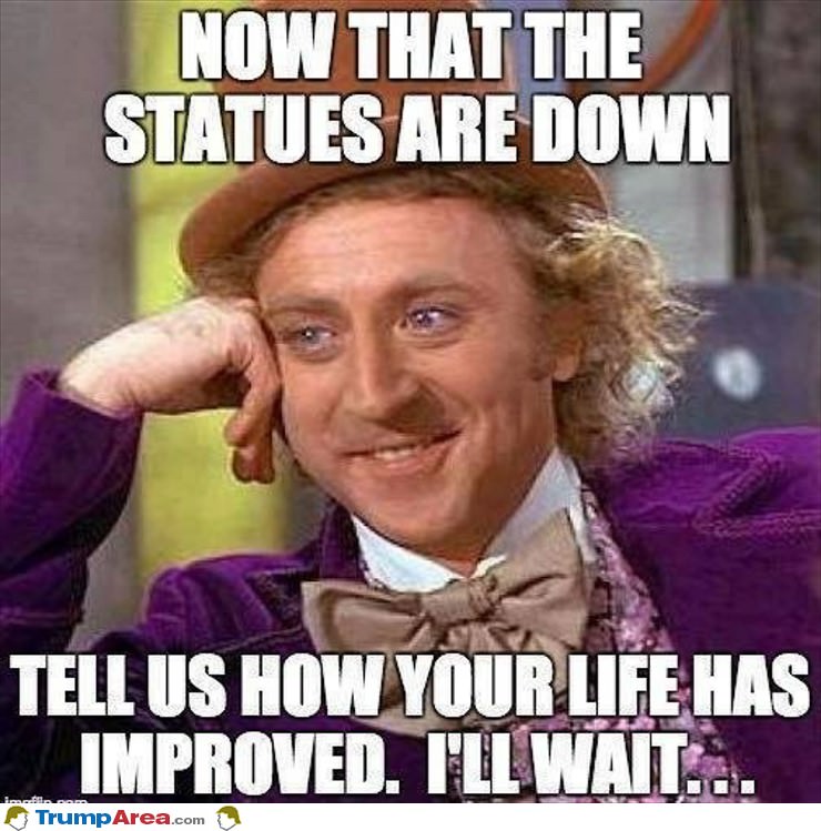 Now That The Statues Are Down