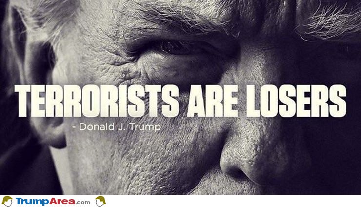 Terrorists Are Losers