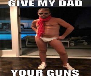 Give My Dad Your Guns