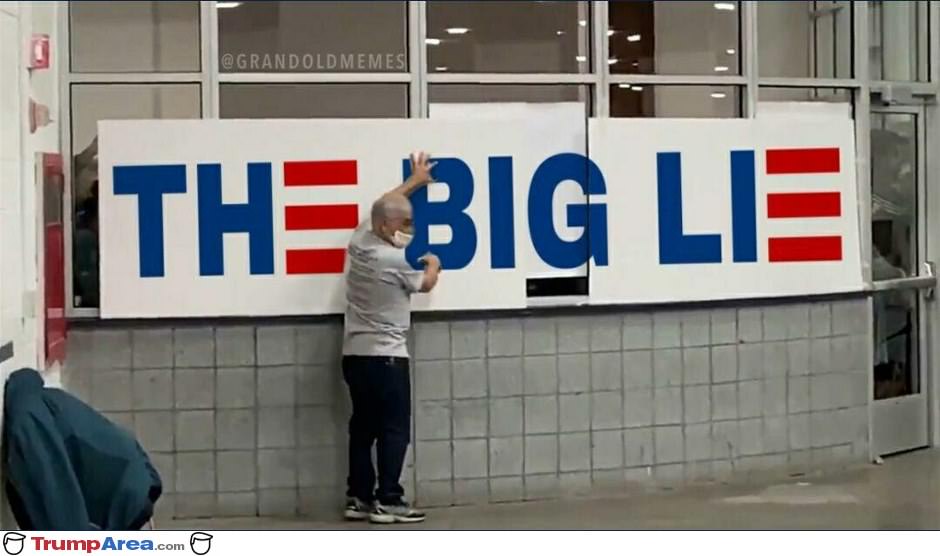 The Big Lie