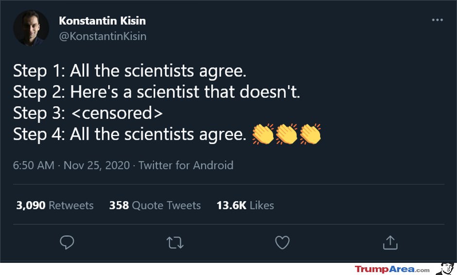 All The Scientists Agree