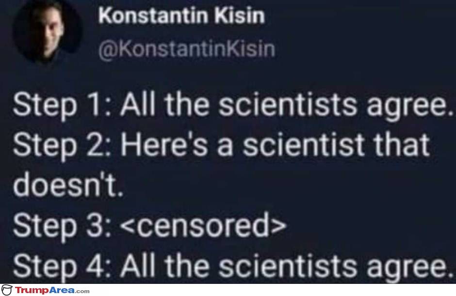 All Scientists Agree