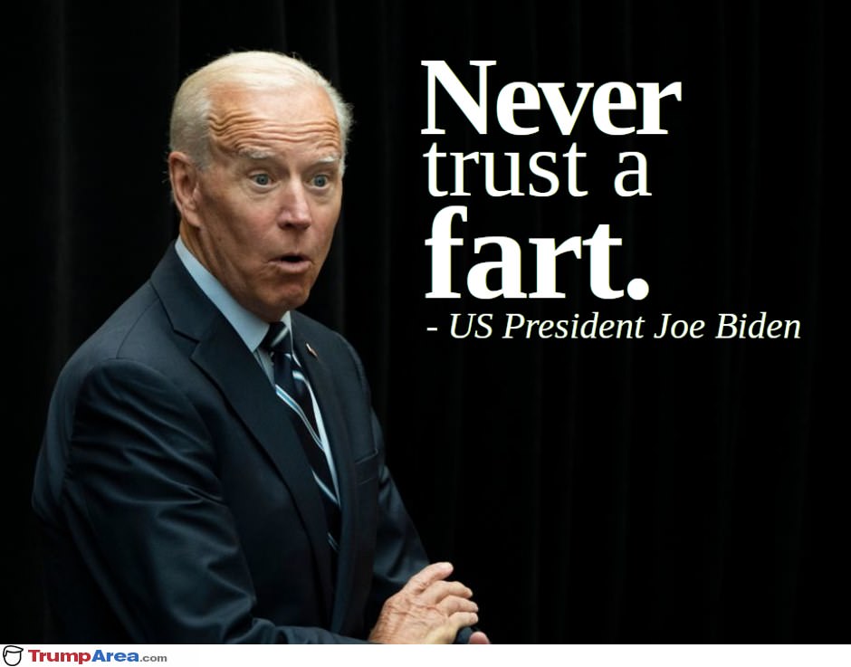 Never Trust A Fart