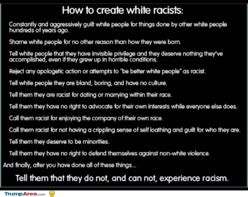 How To Create White Racists