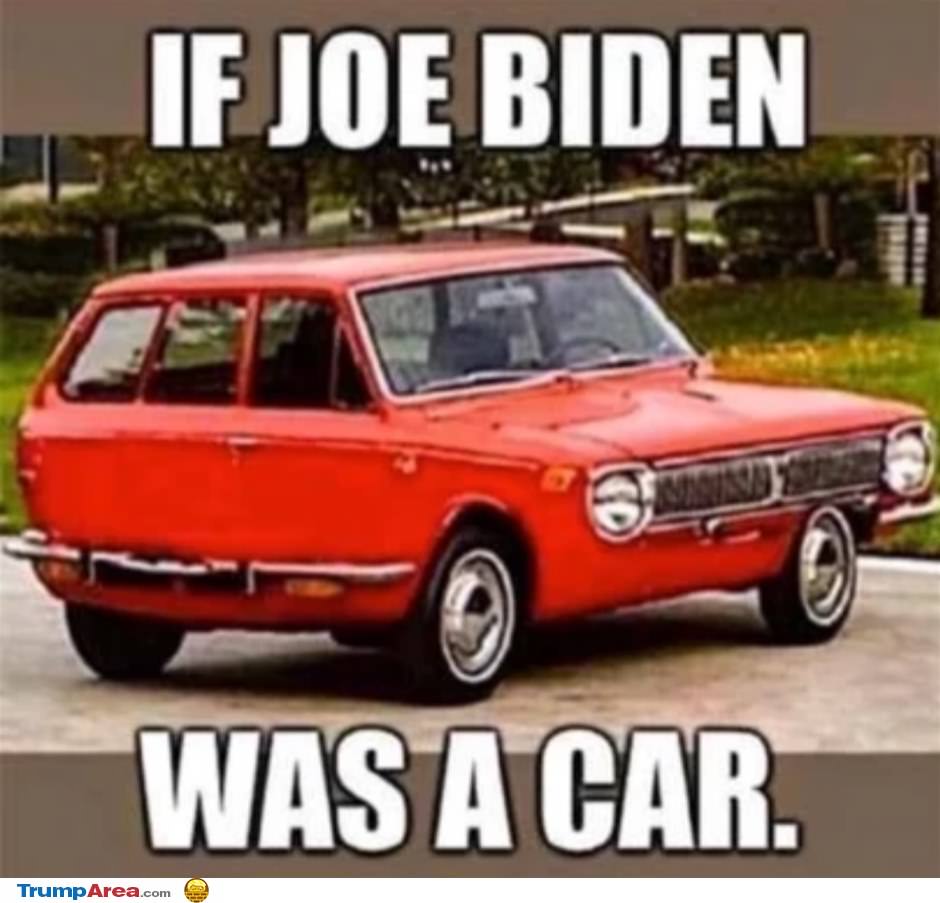 If Joe Biden Was A Car