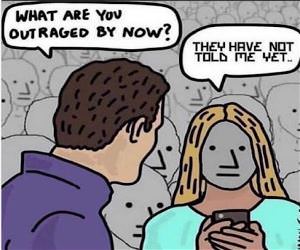 What Are You Outraged About