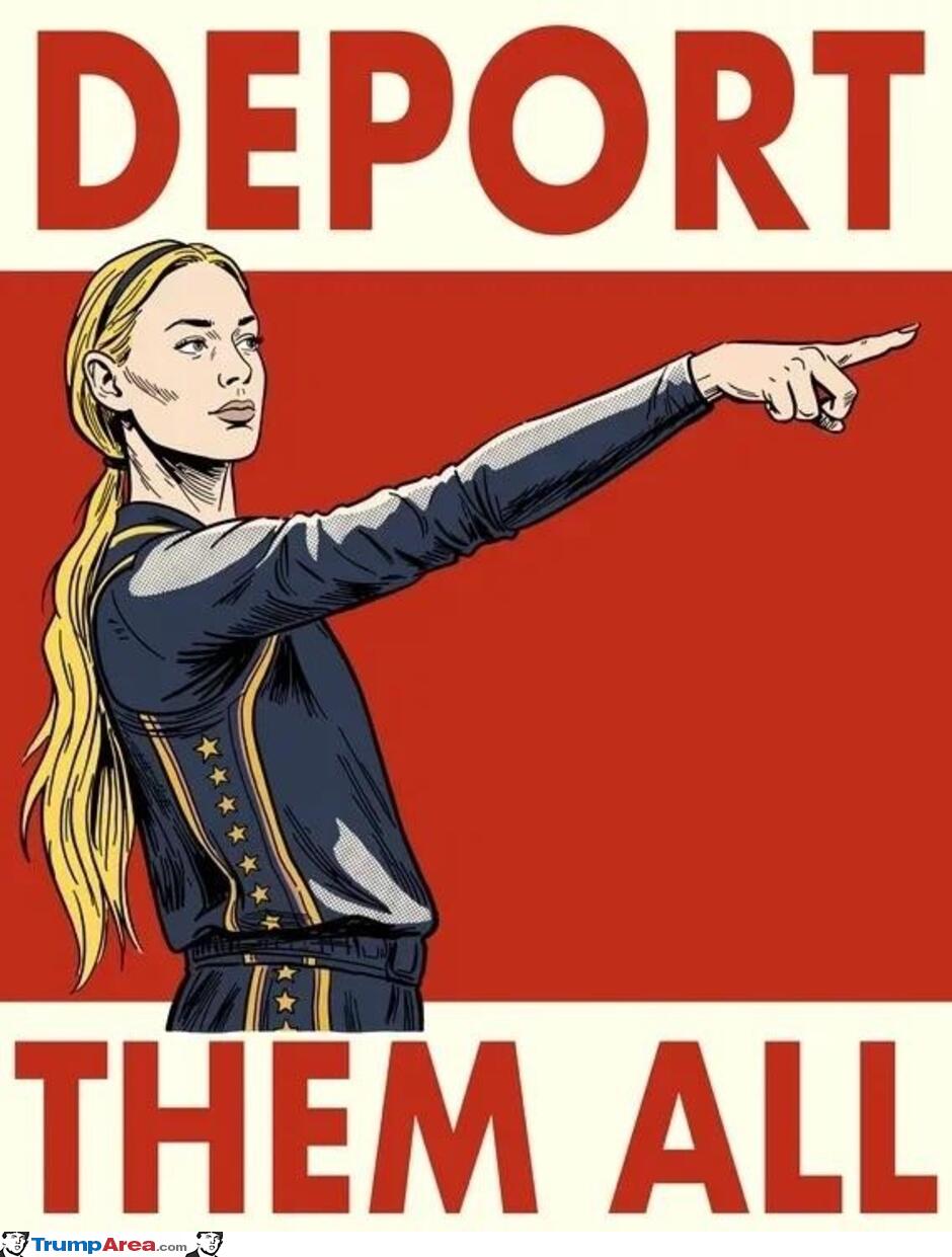 Deport Them All