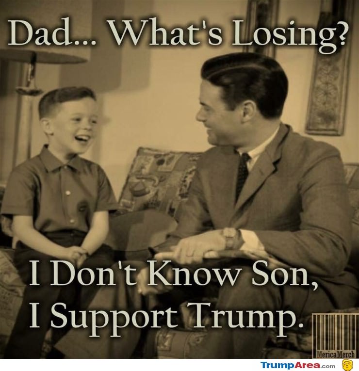 Dad What Is Losing