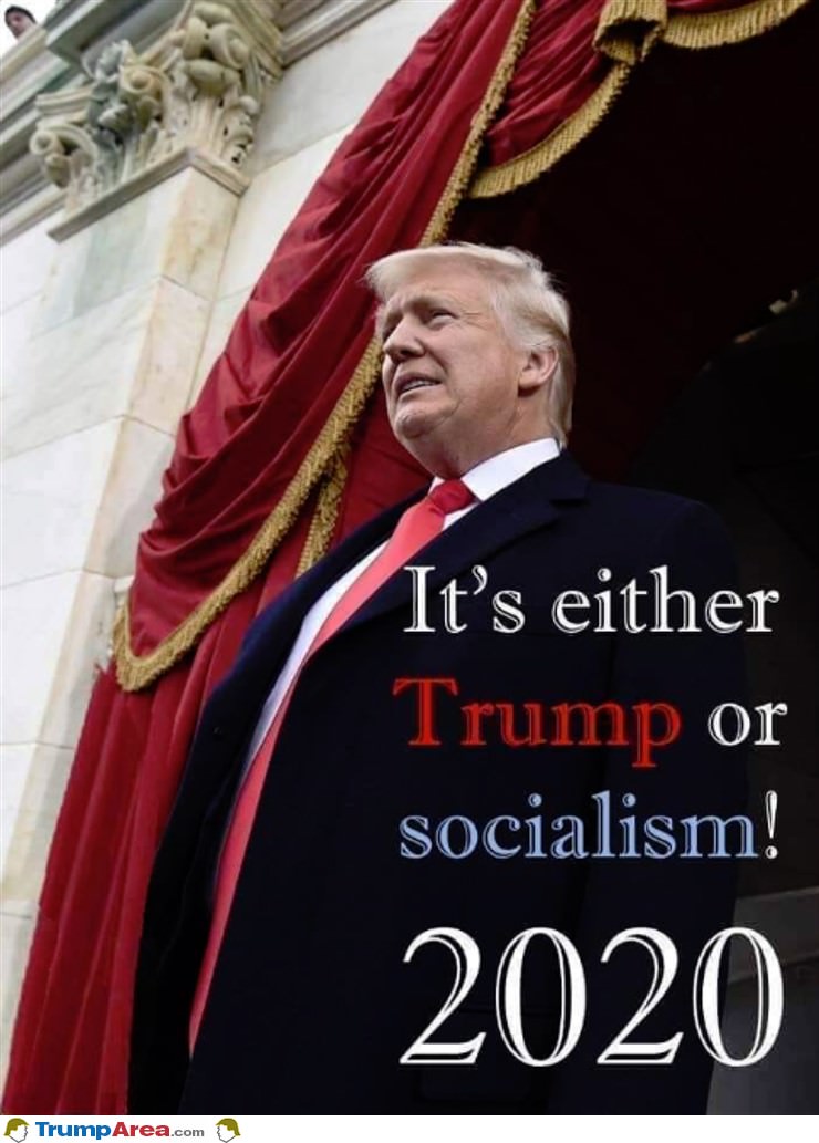 Either Trump Or Socialism