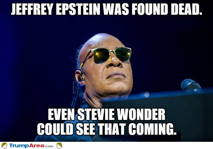 Even Stevie Wonder