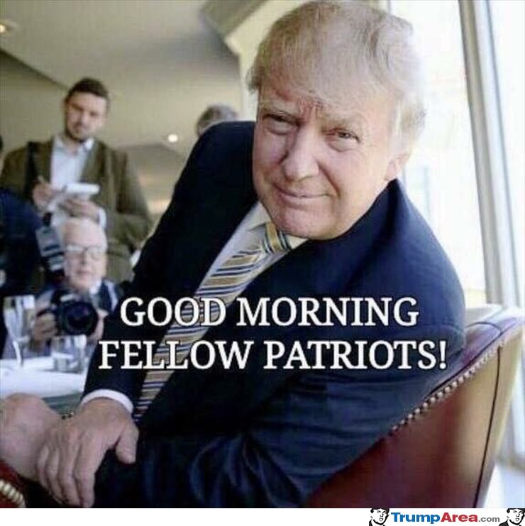 Good Morning Patriots