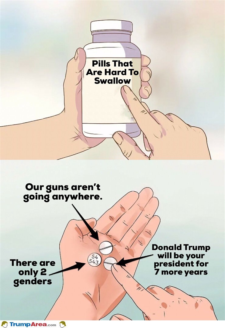 Hard To Swallow Pills