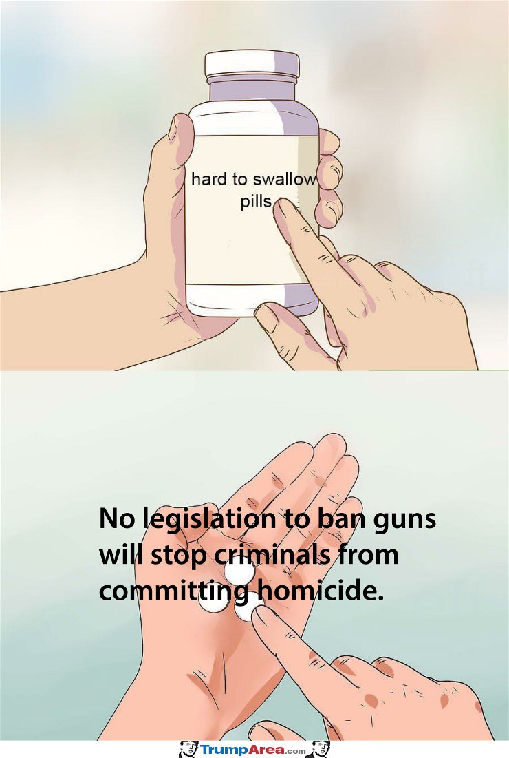 Hard To Swallow Pills