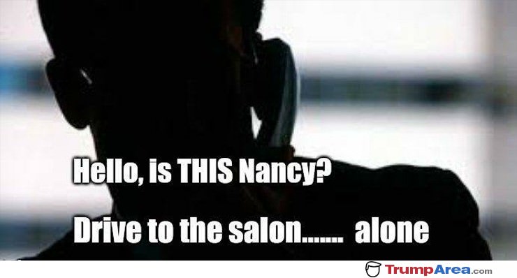 Hello Is This Nancy