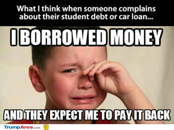 I Borrowed Money