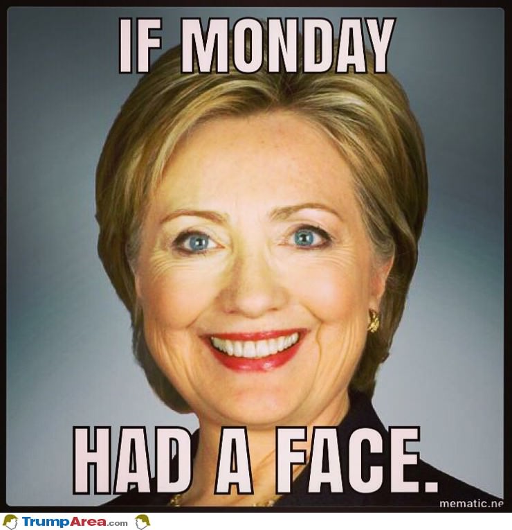 If Monday Had A Face