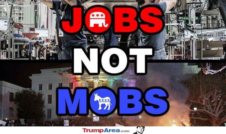 Jobs Not Mobs