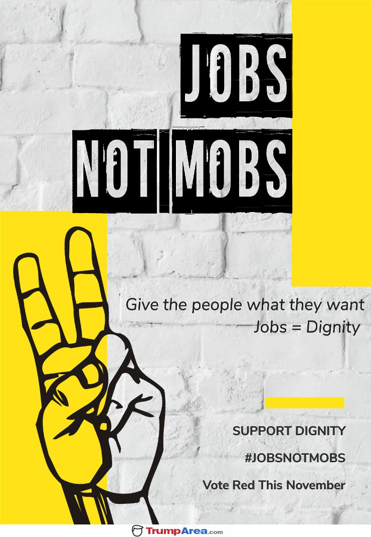 Jobs Not Mobs