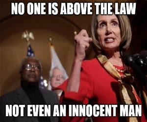 Nobody Is Above The Law
