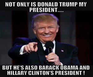 Not Only Is He My President