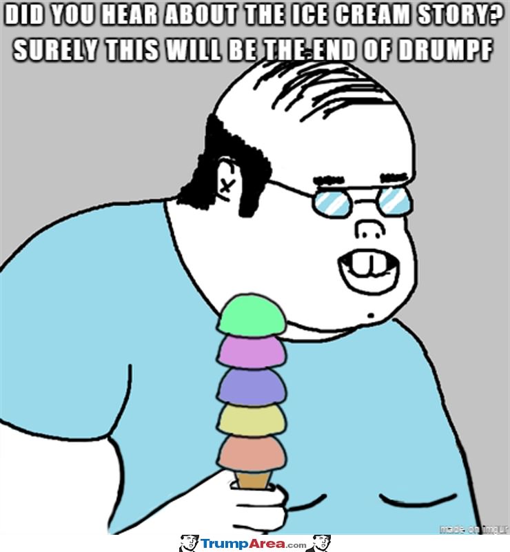 That Ice Cream Story Is It