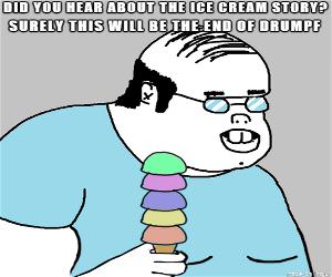 That Ice Cream Story Is It