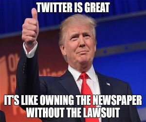 Twitter Is Great For Trump