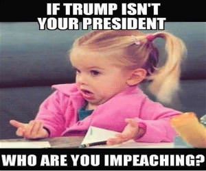 Who Are You Impeaching